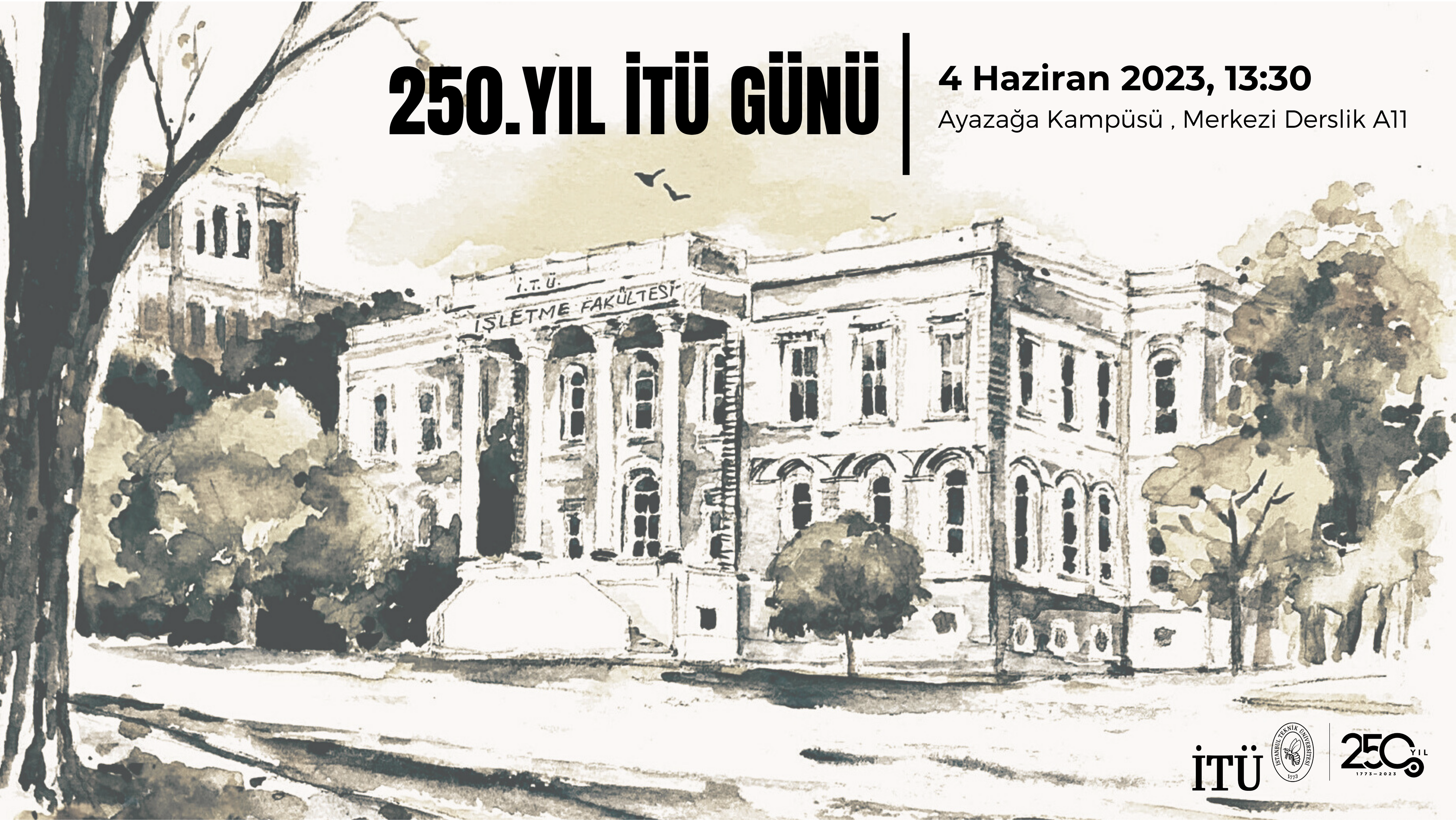 250. yıl İTÜ Günü 250. yıl İTÜ Günü